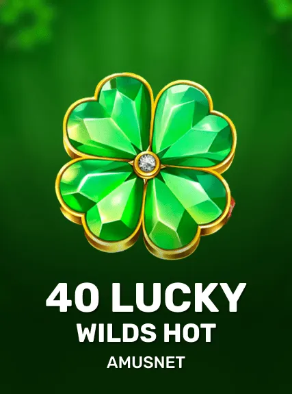 40 Lucky Wilds Hot game tile
