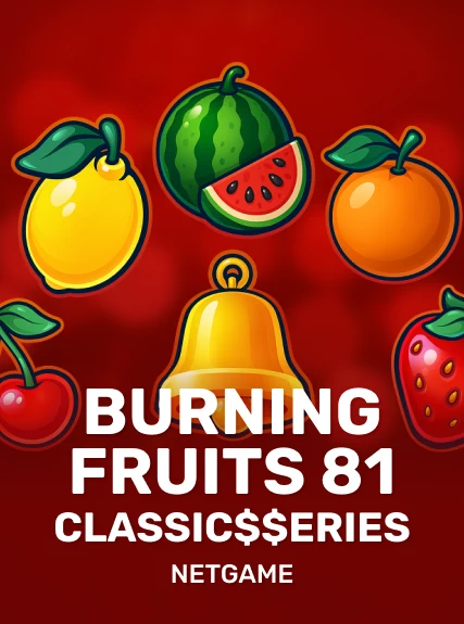 Burning Fruits 81: Classic$erieS game tile