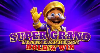 Super Grand Link Express: Hold & Win