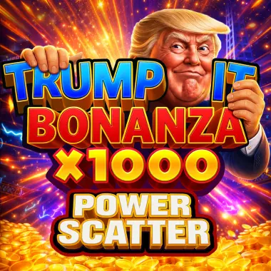 Trump It Bonanza X1000: Power Scatter game tile