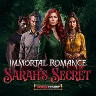 Immortal Romance: Sarah’s Secret Power Combo