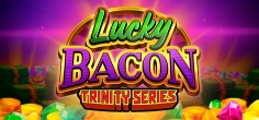 Lucky Bacon: Trinity Series game tile