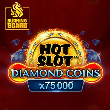 Hot Slot Diamond Coins Burning Board game tile