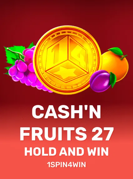 Cash'n Fruits 27 Hold And Win game tile