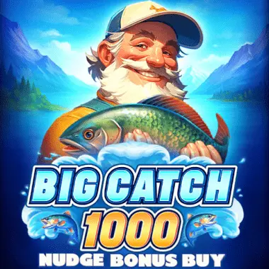 Big Catch 1000 Nudge Bonus Buy game tile