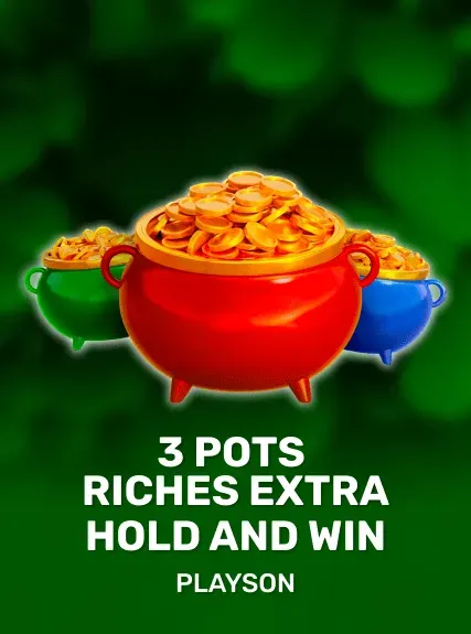3 Pots Riches Extra: Hold and Win game tile