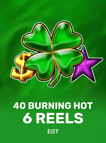 40 Burning Hot 6 Reels game tile