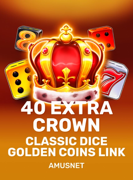 40 Extra Crown Classic Dice Golden Coins Link game tile