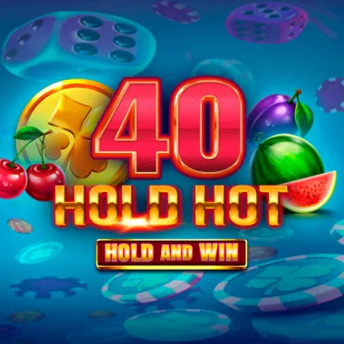 Play 40 Hold Hot Hold And Win pokie online – OzzyBet AU