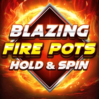 Play Blazing Fire Pots Hold & Spin pokie online – OzzyBet AU