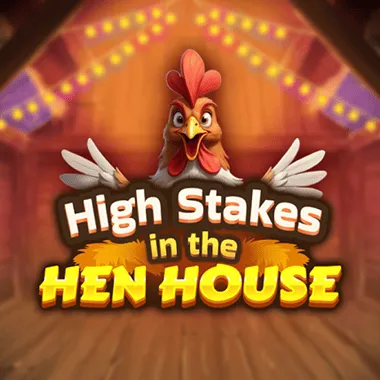 Play High Stakes in the Hen House pokie online – OzzyBet AU