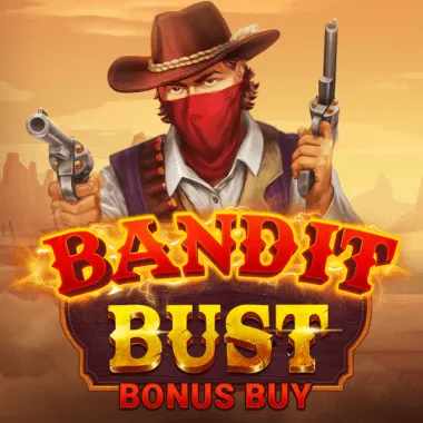 Play Bandit Bust Bonus Buy pokie online – OzzyBet AU