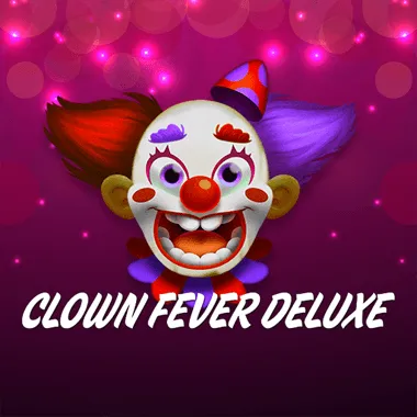 Play Clown Fever Deluxe pokie online – OzzyBet AU