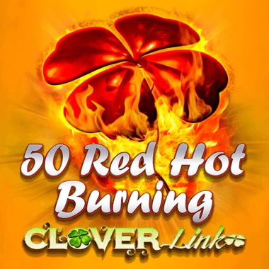 Play 50 Red Hot Burning Clover Link pokie online – OzzyBet AU
