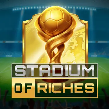 Stadium of Riches