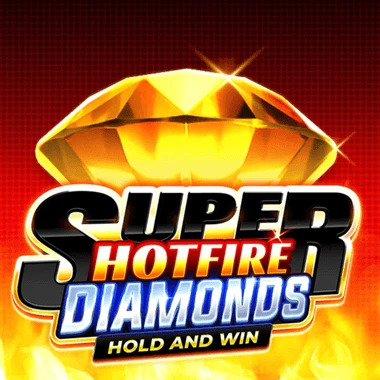 Super Hotfire Diamonds