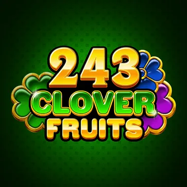 Play 243 Clover Fruits pokie online – OzzyBet AU