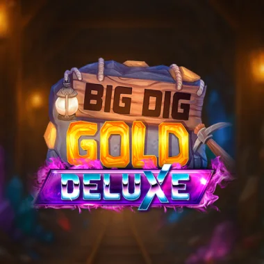 Play Big Dig Gold Deluxe pokie online – OzzyBet AU