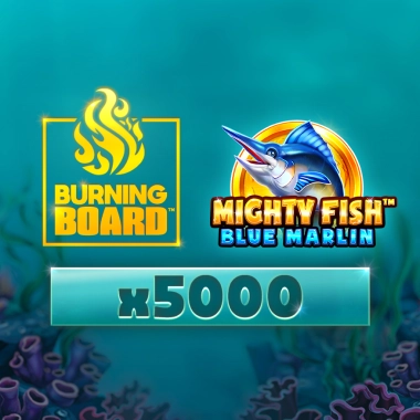 Play Mighty Fish: Blue Marlin Burning Board pokie online – OzzyBet AU