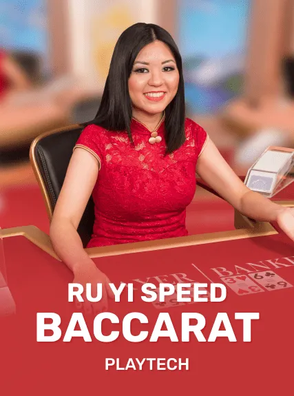 Ru Yi Speed Baccarat