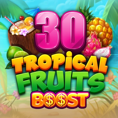 30 Tropical Fruits Boost game tile