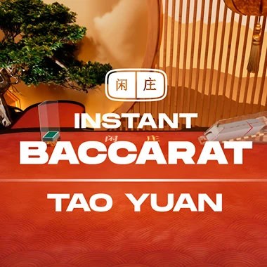 Tao Yuan INSTANT Baccarat game tile