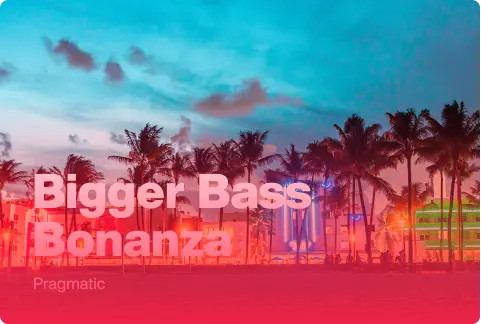 Bigger Bass Bonanza