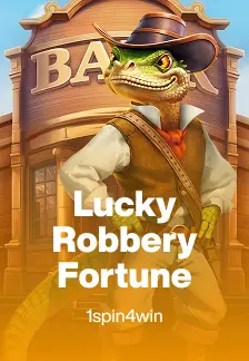 Lucky Robbery Fortune
