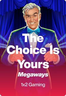 The Choice Is Yours Megaways