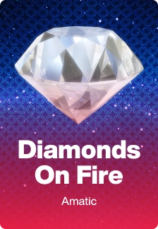 Diamonds On Fire