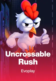 Uncrossable Rush