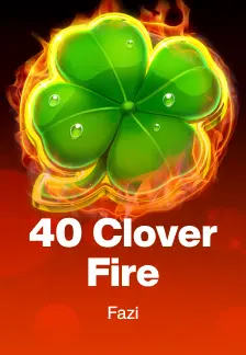 40 Clover Fire