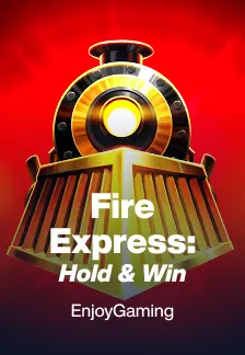 Fire Express: Hold & Win