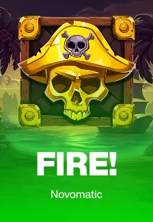 FIRE!