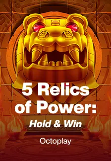 5 Relics of Power: Hold & Win