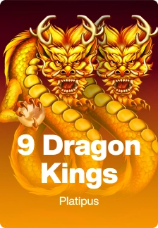 9 Dragon Kings