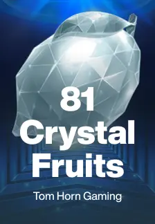 81 Crystal Fruits