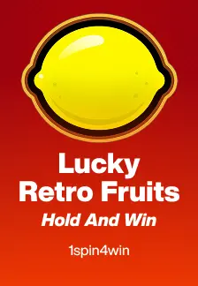 Lucky Retro Fruits Hold And Win