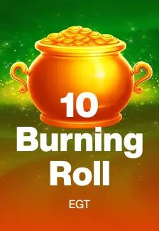 10 Burning Roll