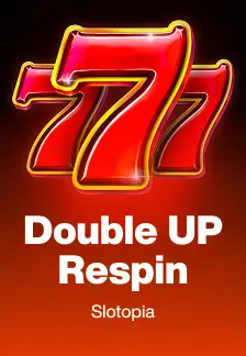 Double UP Respin