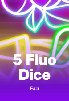 5 Fluo Dice