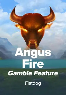 Angus Fire Gamble Feature