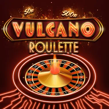 Vulcano Roulette