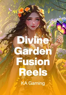 Divine Garden Fusion Reels
