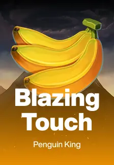 Blazing Touch