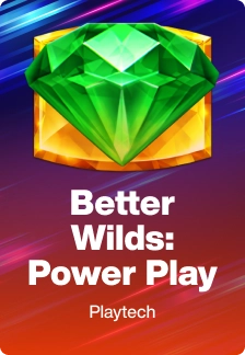 Better Wilds PowerPlay Jackpot