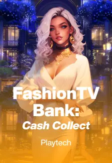 FashionTV Bank: Cash Collect