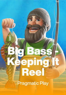 Big Bass - Keeping it Reel