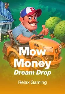 Mow Money Dream Drop