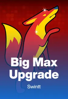 Big Max Upgrade